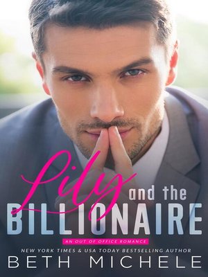 cover image of Lily and the Billionaire